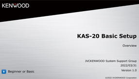 KAS-20 Basic Setup Overview