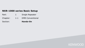 Single Repeater Configuration in DMR Conventional - Hands On Skills